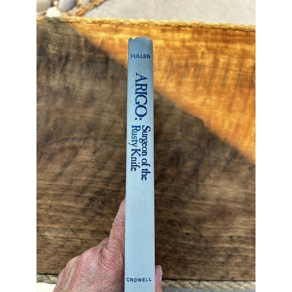 Arigo Surgeon of the Rusty Knife John G Fuller HC 1974 Faith Healing Paranormal